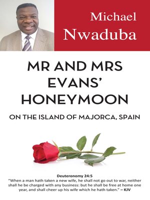 cover image of Mr and Mrs Evans Honeymoon on the Island of Majorca, Spain